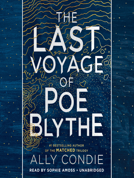 Title details for The Last Voyage of Poe Blythe by Ally Condie - Available